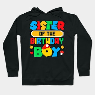 Sister Of The Birthday Boy Game Gaming Family Matching Hoodie